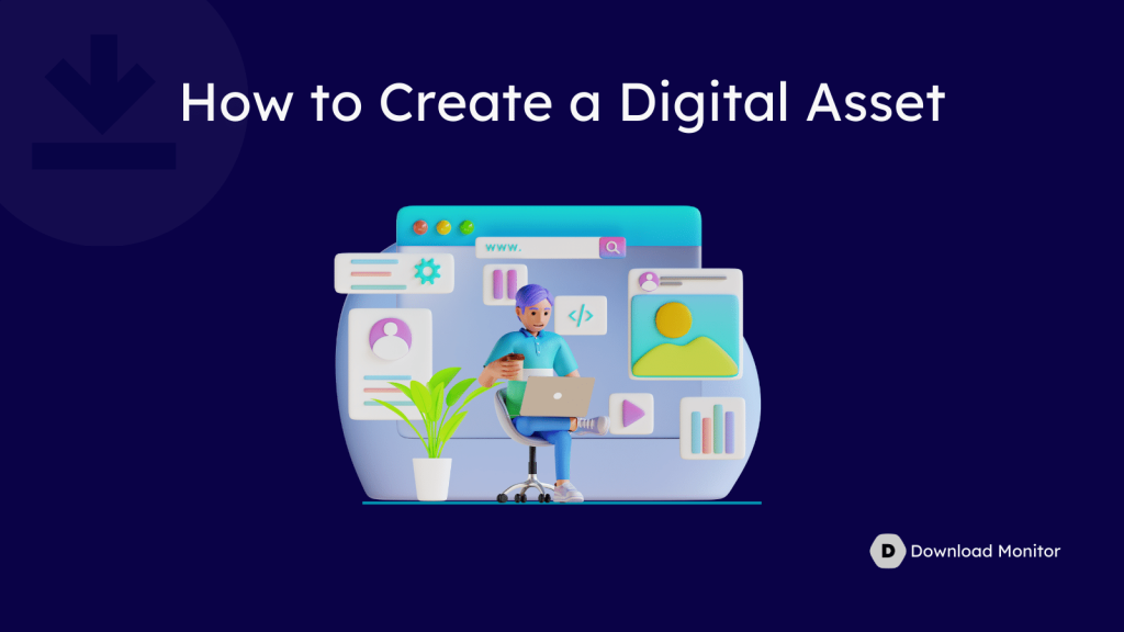 an illustration on How to create Digital Assets