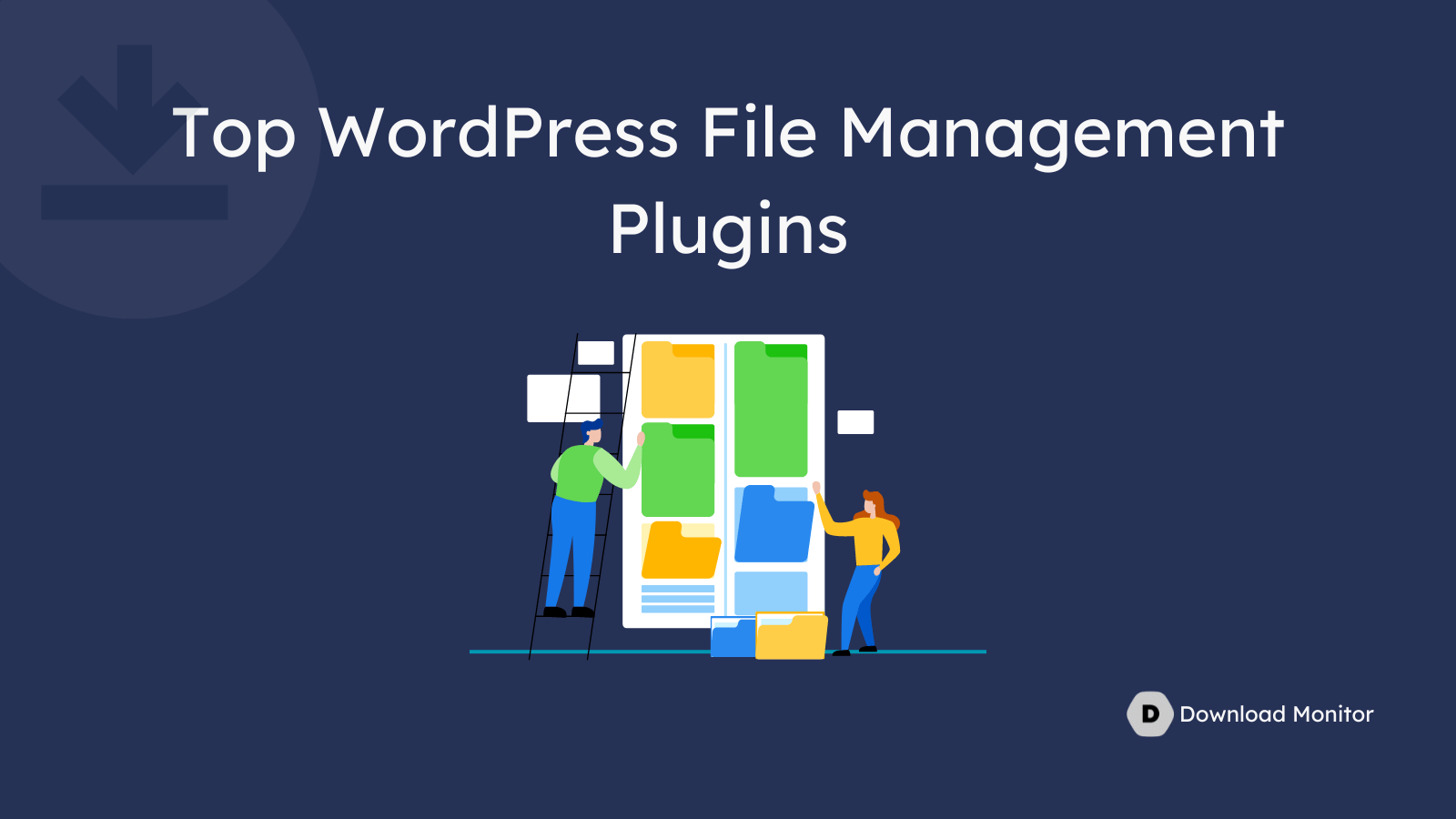 Top 5 WordPress File Management Plugins | Download Monitor