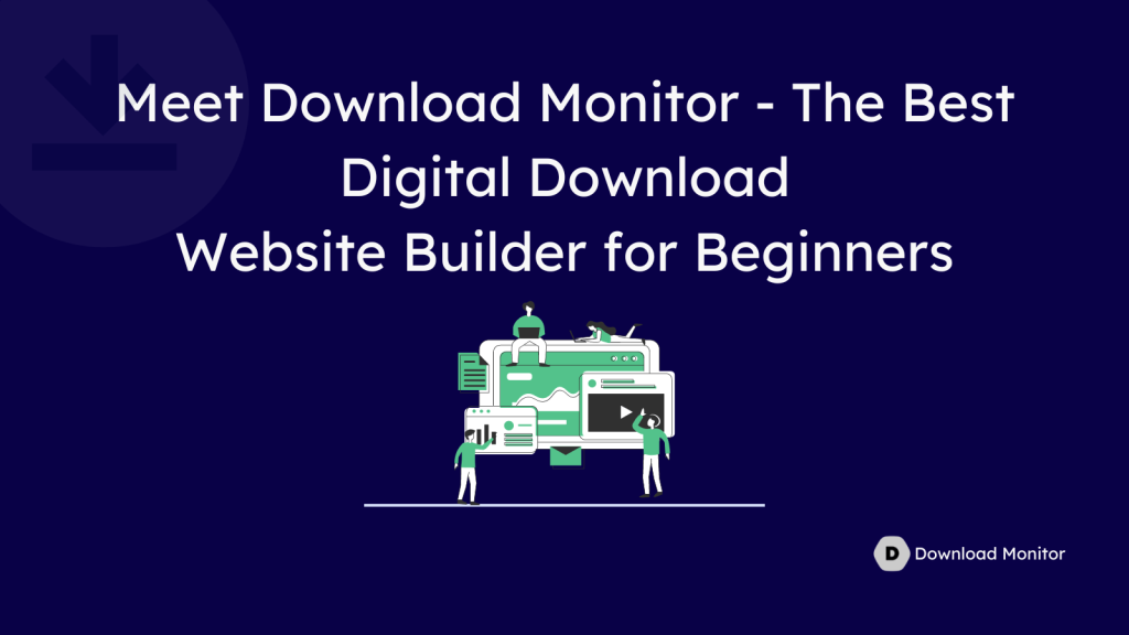 Download Monitor- The Best Digital Download Website Builder plugin for WordPress