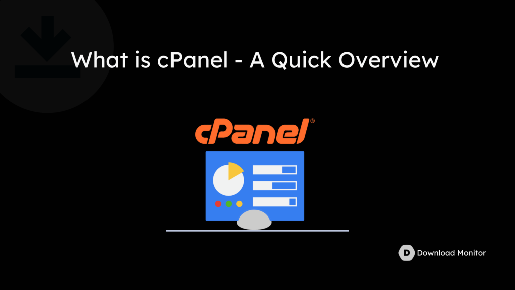 What is cPanel - A Quick Overview- How to Install WordPress on cPanel